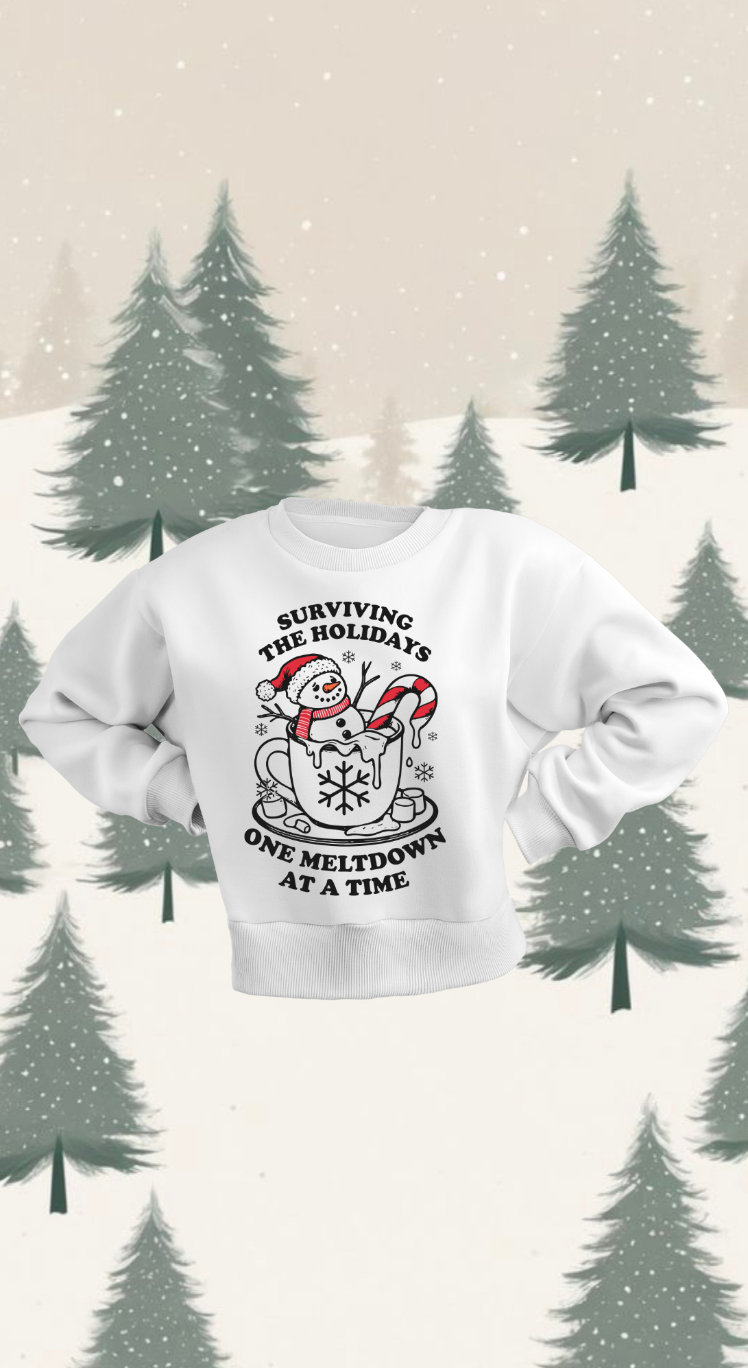 Surviving the Holidays Sweatshirt